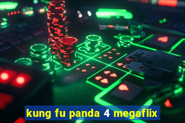 kung fu panda 4 megaflix